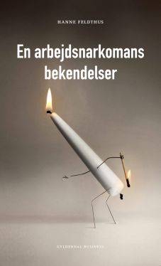 B�ger: Arbejdsnarkoman p� afgrundens rand