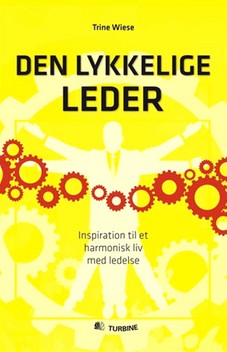 B�ger: Lykkelig ledelse