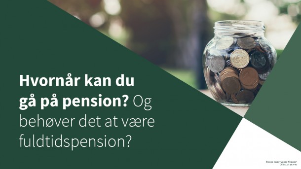 Centrale spørgsmål, du skal overveje, når du planlægger din pension!
