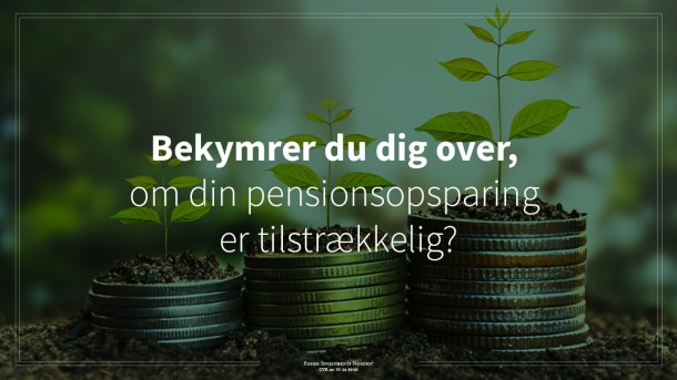 Er du begyndt at overveje, hvordan du bedst muligt planlægger din pension?